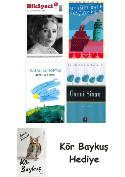 Hikayeci - 5 + Genç Kız Kalbi + Gecenin Gecesi + Ümmi Sinan + Kör Baykuş