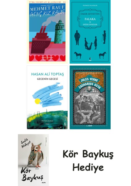 Genç Kız Kalbi + Falaka ve Diğer Öyküler + Gecenin Gecesi + Zacharius Usta + Kör Baykuş