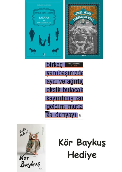 Falaka ve Diğer Öyküler + Zacharius Usta + A ! Etika + Kör Baykuş
