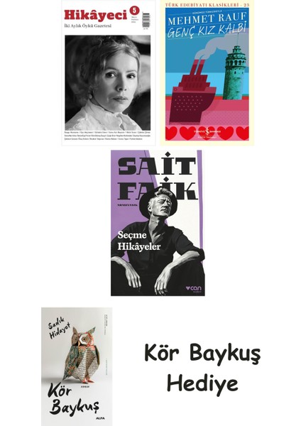 Hikayeci - 5 + Genç Kız Kalbi + Seçme Hikâyeler + Kör Baykuş