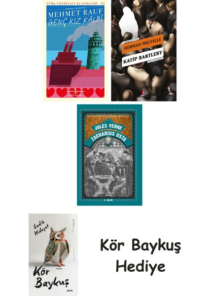 Genç Kız Kalbi + Katip Bartleby + Zacharius Usta + Kör Baykuş