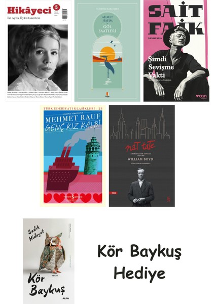 Hikayeci - 5 + Göl Saatleri + Şimdi Sevişme Vakti + Genç Kız Kalbi + Nat Tate + Kör Baykuş