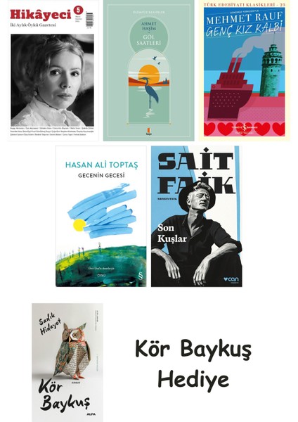 Hikayeci - 5 + Göl Saatleri + Genç Kız Kalbi + Gecenin Gecesi + Son Kuşlar + Kör Baykuş