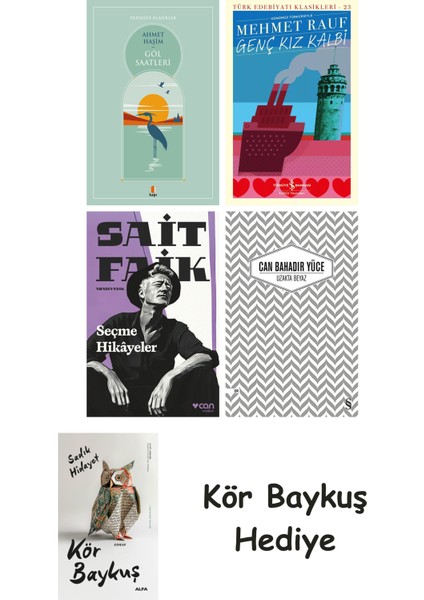 Göl Saatleri + Genç Kız Kalbi + Seçme Hikâyeler + Uzakta Beyaz + Kör Baykuş