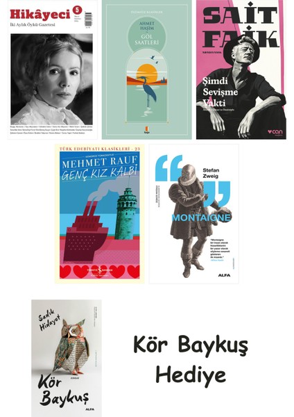 Hikayeci - 5 + Göl Saatleri + Şimdi Sevişme Vakti + Genç Kız Kalbi + Montaigne + Kör Baykuş