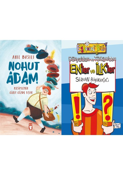 Nohut Adam (Anıl Basılı) ve Dünyadan ve Türkiyeden Enler ve Ilkler