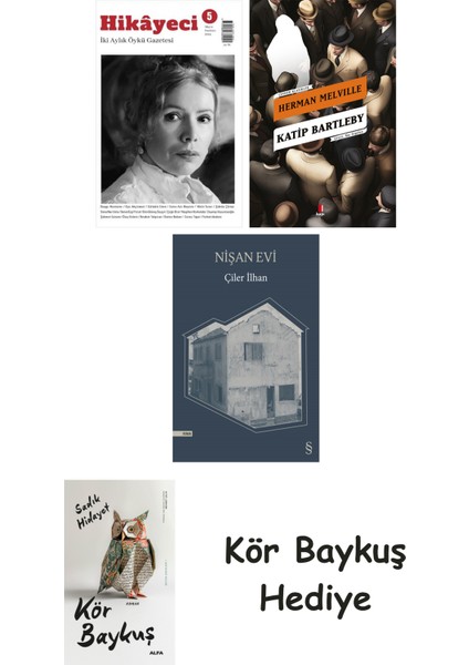 Hikayeci - 5 + Katip Bartleby + Nişan Evi + Kör Baykuş