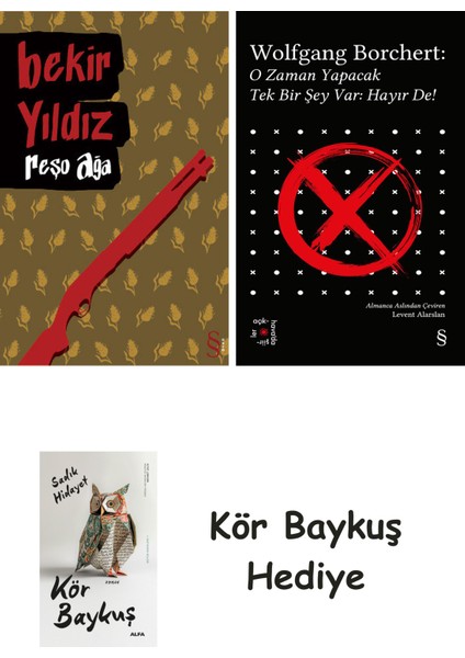 Reşo Ağa + Everest Açıkhava 43 - O Zaman Yapacak Tek Bir Şey Var Hayır De! + Kör Baykuş