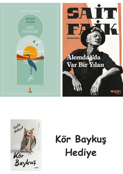 Göl Saatleri + Alemdağda Var Bir Yılan + Kör Baykuş