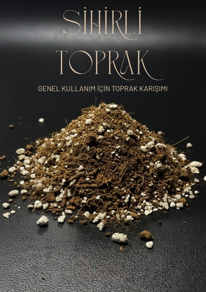 Sihirli Toprak - Genel Kullanım Için Özel Toprak Karışımı