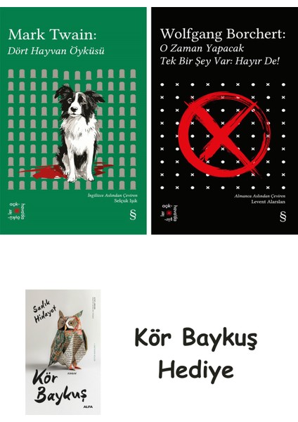 Everest Açıkhava 41 - Dört Hayvan Öyküsü + Everest Açıkhava 43 - O Zaman Yapacak Tek Bir Şey Var Hayır De! + Kör Baykuş