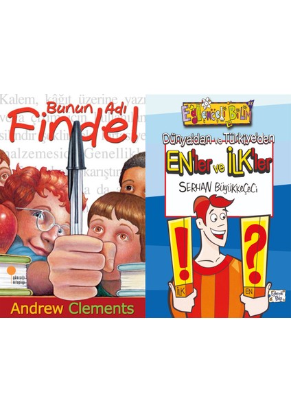 Bunun Adı Findel (Andrew Clements) ve Dünyadan ve Türkiyeden Enler ve Ilkler