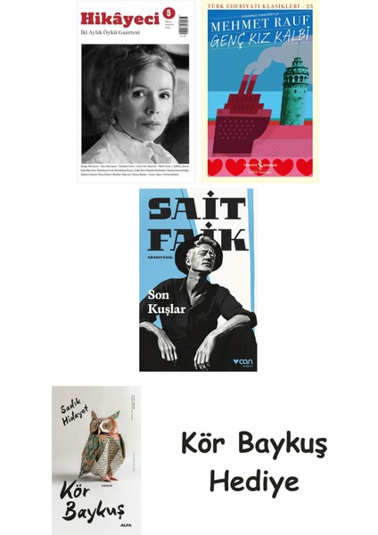 Hikayeci - 5 + Genç Kız Kalbi + Son Kuşlar + Kör Baykuş