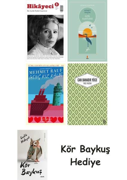 Hikayeci - 5 + Göl Saatleri + Genç Kız Kalbi + Yaslı Mızıka + Kör Baykuş