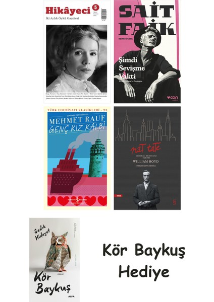 Hikayeci - 5 + Şimdi Sevişme Vakti + Genç Kız Kalbi + Nat Tate + Kör Baykuş