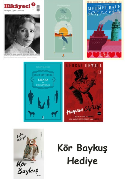 Hikayeci - 5 + Göl Saatleri + Genç Kız Kalbi + Falaka ve Diğer Öyküler + Hayvan Çiftliği + Kör Baykuş