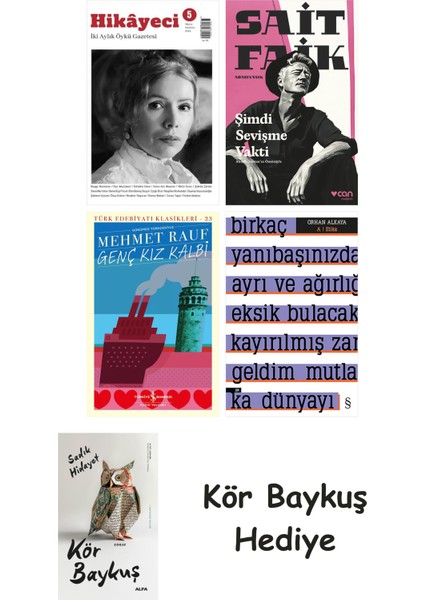 Hikayeci - 5 + Şimdi Sevişme Vakti + Genç Kız Kalbi + A ! Etika + Kör Baykuş