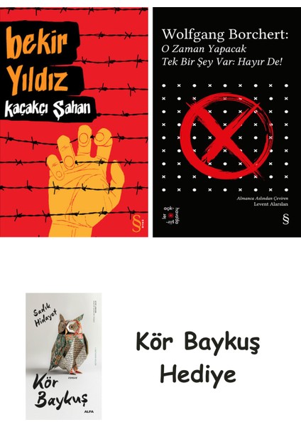 Kaçakçı Şahan + Everest Açıkhava 43 - O Zaman Yapacak Tek Bir Şey Var Hayır De! + Kör Baykuş