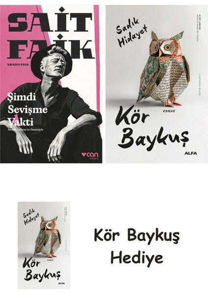 Şimdi Sevişme Vakti + Kör Baykuş + Kör Baykuş