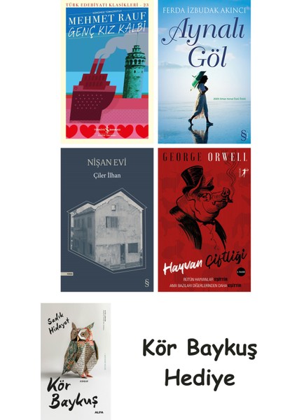 Genç Kız Kalbi + Aynalı Göl + Nişan Evi + Hayvan Çiftliği + Kör Baykuş