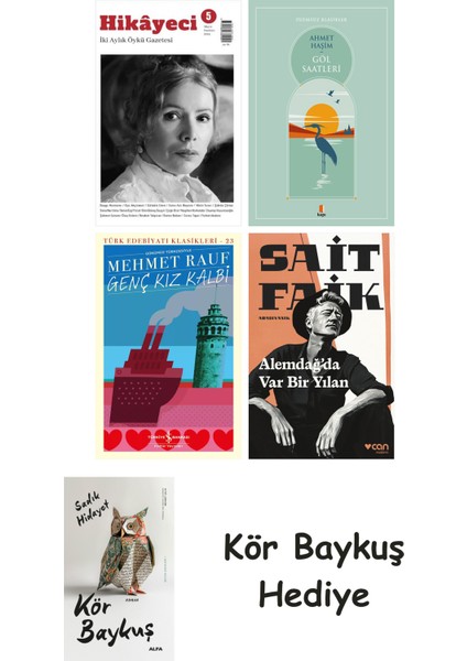 Hikayeci - 5 + Göl Saatleri + Genç Kız Kalbi + Alemdağda Var Bir Yılan + Kör Baykuş