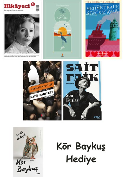 Hikayeci - 5 + Göl Saatleri + Genç Kız Kalbi + Katip Bartleby + Son Kuşlar + Kör Baykuş
