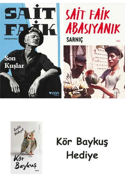 Son Kuşlar + Sarnıç + Kör Baykuş