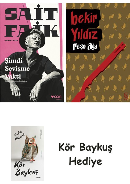 Şimdi Sevişme Vakti + Reşo Ağa + Kör Baykuş