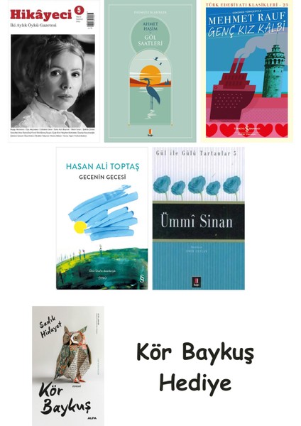 Hikayeci - 5 + Göl Saatleri + Genç Kız Kalbi + Gecenin Gecesi + Ümmi Sinan + Kör Baykuş