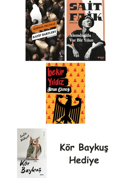 Katip Bartleby + Alemdağda Var Bir Yılan + Alman Ekmeği + Kör Baykuş