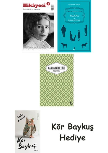 Hikayeci - 5 + Falaka ve Diğer Öyküler + Yaslı Mızıka + Kör Baykuş