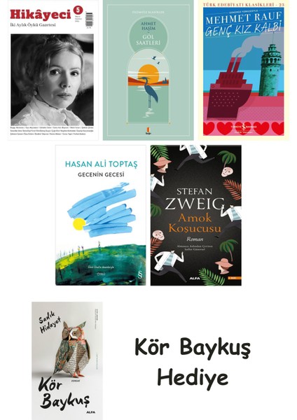 Hikayeci - 5 + Göl Saatleri + Genç Kız Kalbi + Gecenin Gecesi + Amok Koşucusu + Kör Baykuş