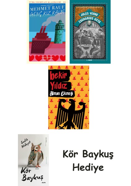 Genç Kız Kalbi + Zacharius Usta + Alman Ekmeği + Kör Baykuş