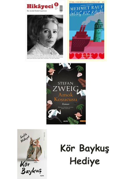 Hikayeci - 5 + Genç Kız Kalbi + Amok Koşucusu + Kör Baykuş