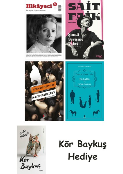 Hikayeci - 5 + Şimdi Sevişme Vakti + Katip Bartleby + Falaka ve Diğer Öyküler + Kör Baykuş