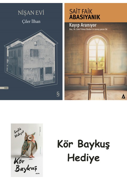 Nişan Evi + Kayıp Aranıyor + Kör Baykuş