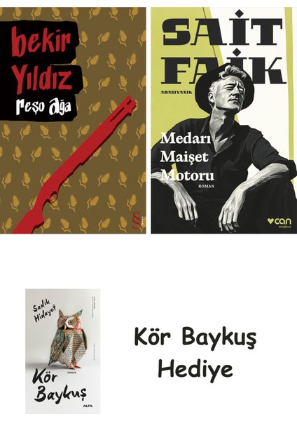 Reşo Ağa + Medarı Maişet Motoru + Kör Baykuş