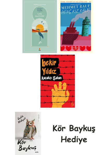 Göl Saatleri + Genç Kız Kalbi + Kaçakçı Şahan + Kör Baykuş