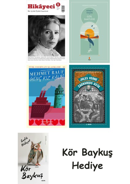 Hikayeci - 5 + Göl Saatleri + Genç Kız Kalbi + Zacharius Usta + Kör Baykuş