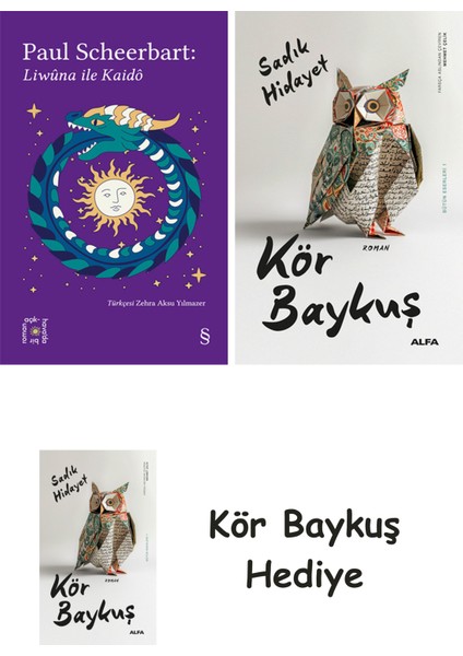 Everest Açıkhava 40 - Liwûna ile Kaidô + Kör Baykuş + Kör Baykuş