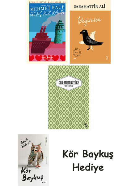 Genç Kız Kalbi + Değirmen + Yaslı Mızıka + Kör Baykuş