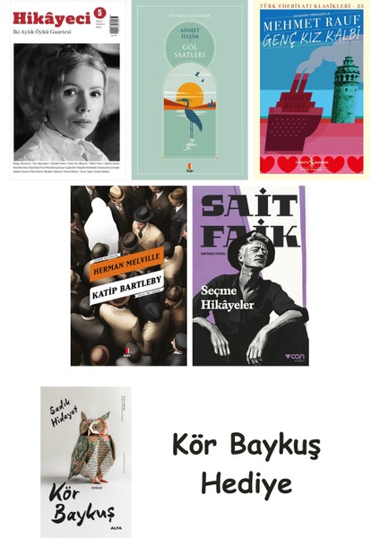 Hikayeci - 5 + Göl Saatleri + Genç Kız Kalbi + Katip Bartleby + Seçme Hikâyeler + Kör Baykuş