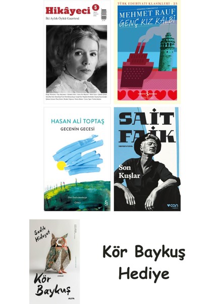 Hikayeci - 5 + Genç Kız Kalbi + Gecenin Gecesi + Son Kuşlar + Kör Baykuş