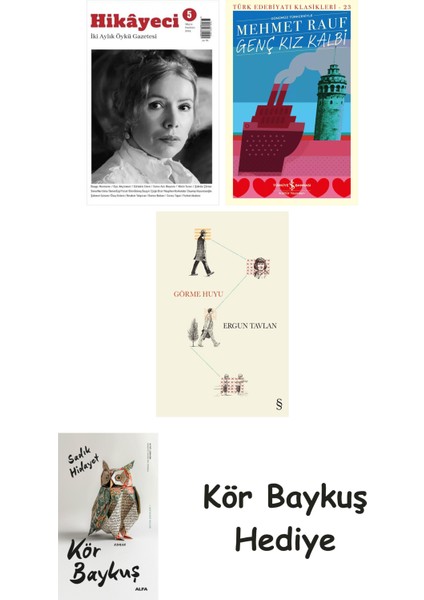 Hikayeci - 5 + Genç Kız Kalbi + Görme Huyu + Kör Baykuş