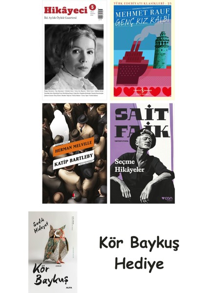 Hikayeci - 5 + Genç Kız Kalbi + Katip Bartleby + Seçme Hikâyeler + Kör Baykuş