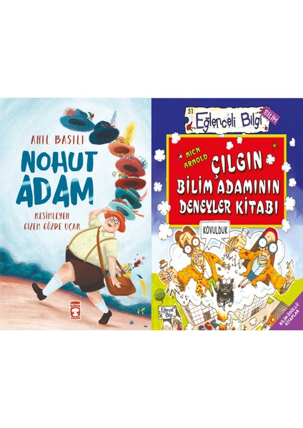 Nohut Adam (Anıl Basılı) ve Çılgın Bilim Adamının Deneyler Kitabı