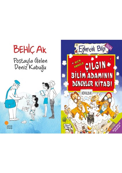 Postayla Gelen Deniz Kabuğu (Behiç Ak) ve Çılgın Bilim Adamının Deneyler Kitabı