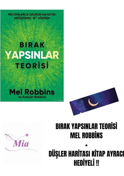 Bırak Yapsınlar Teorisi Mel Robbins + Düşler Haritası Kitap Ayracı Hediyeli !!