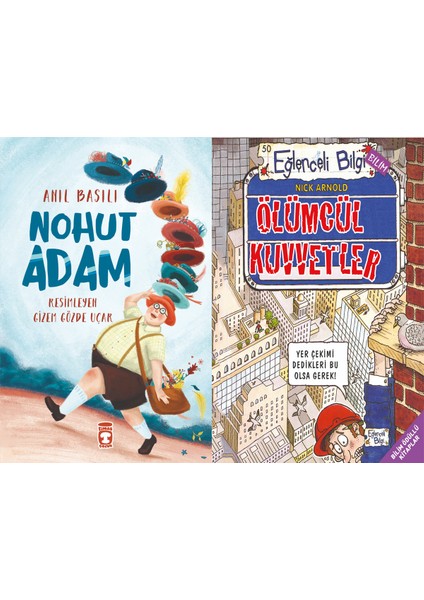 Nohut Adam (Anıl Basılı) ve Ölümcül Kuvvetler