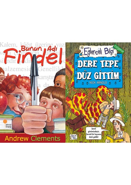 Bunun Adı Findel (Andrew Clements) ve Dere Tepe Düz Gittim